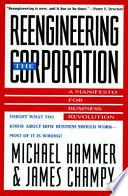 Reengineering the Corporation