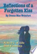 Reflections of a Forgotten Kiss