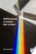 Reflexiones a través del cristal