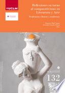 Reflexiones en torno al comparativismo en literatura y arte. Tendencias clásicas y modernas