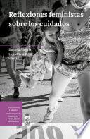 Reflexiones feministas sobre los cuidados