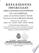 Reflexiones imparciales sobre la humanidad de los españoles en las indias ... para ilustrar las historias de MM. Raynal y Robertson