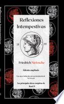 Reflexiones Intempestivas (Untimely Reflections): Nueva traducción al español