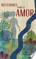 Reflexiones Sobre el Amor