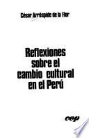 Reflexiones sobre el cambio cultural en el Perú