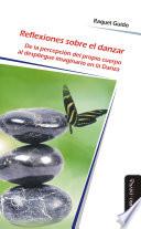 Reflexiones sobre el danzar