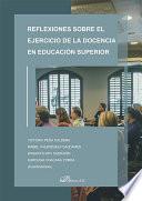 Reflexiones sobre el ejercicio de la docencia en Educación Superior