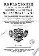 Reflexiones sobre el memori[a]l presentado à la Santidad de Clemente XIII por el General de los jesuitas