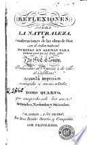 Reflexiones sobre la naturaleza, ó, Consideraciones de las obras de Dios en el órden natural