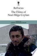 ReFocus: The Films of Nuri Bilge Ceylan