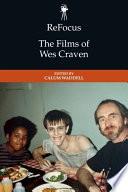 ReFocus: The Films of Wes Craven