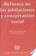 Reforma de las jubilaciones y concertación social