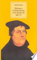 Reformas y contrarreformas en la Europa del siglo XVI