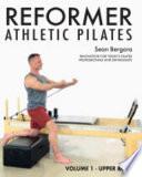Reformer Athletic Pilates Volume 1