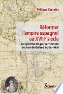 Réformer l’empire espagnol au XVIIIe siècle