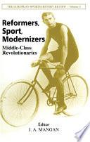 Reformers, Sport, Modernizers