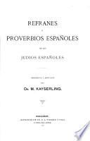 Refranes ó proverbios españoles de los Judios españoles