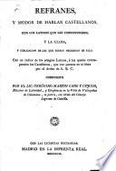Refranes, y modos de hablar castellanos