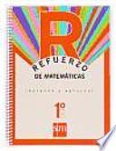 Refuerzo de matemáticas. ¡Aprende y aprueba! 1 ESO