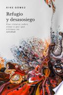 Refugio y desasosiego