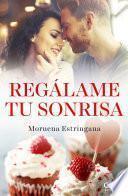 Regálame tu sonrisa