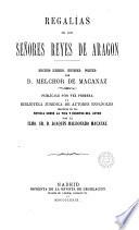Regalías de los señores reyes de Aragon