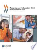 Regards sur l'éducation 2012 Les indicateurs de l'OCDE