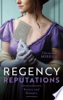 Regency Reputations: Saints And Sinners: The Greatest of Sins (The Sinner and the Saint) / The Fall of a Saint