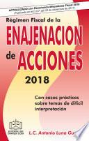 RÉGIMEN FISCAL DE LA ENAJENACIÓN DE ACCIONES 2018