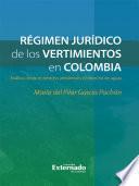 Régimen jurídico de los vertimientos en Colombia