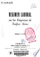Régimen laboral en las empresas de tráfico aéreo