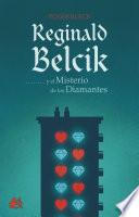 Reginald Belcik y el misterio de los diamantes
