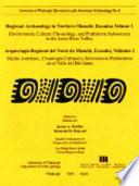 Regional Archaeology in Northern Manabí, Ecuador, Volume 1