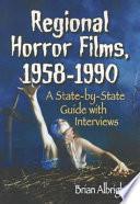 Regional Horror Films, 1958-1990
