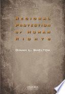 Regional Protection of Human Rights