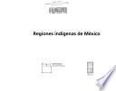 Regiones indígenas de México