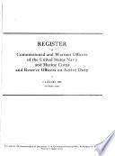 Register of Commissioned and Warrant Officers of the United States Navy and Marine Corps and Reserve Officers on Active Duty