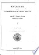 Register of the Commission and Warrant Officers of the Navy of the United States, Including Officers of the Marine Corps
