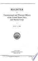 Register of the Commission and Warrant Officers of the Navy of the United States, Including Officers of the Marine Corps