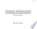 Registro arqueológico de los petroglifos de la Cuenca del Río Estelí