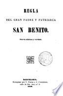 Regla del gran Padre y Patriarca San Benito