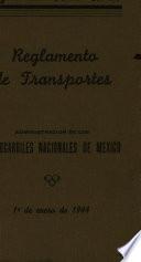 Reglamento de transportes, Administración de los Ferrocarriles Nacionales de México, 1. de enero de 1944