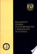 Reglamento General de Incorporacion Y Revalidacion de Estudios