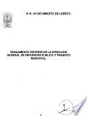 Reglamento interior de la Dirección General de Seguridad Pública y Tránsito Municipal ; Plan municipal de desarrollo del H. Ayuntamiento de Mulegé 1999-2002 ; Plan municipal de desarrollo del H. Ayuntamiento de Comondú 1999-2002 ; Plan municipal de desarrollo del H. III Ayuntamiento de Loreto 1999-2002