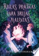 Reglas practicas para brujas malditas