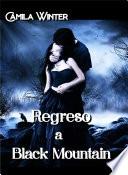 Regreso a Black Mountain
