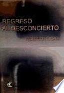 Regreso al desconcierto