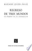 Regreso de tres mundos