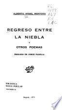 Regreso entre la niebla y otros poemas