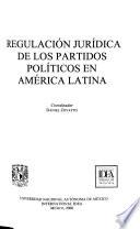 Regulación jurídica de los partidos políticos en América Latina